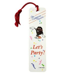 Vintage 80s California Raisins Bookmark "Let's Party" 1987 CALRAB Antioch H-1007